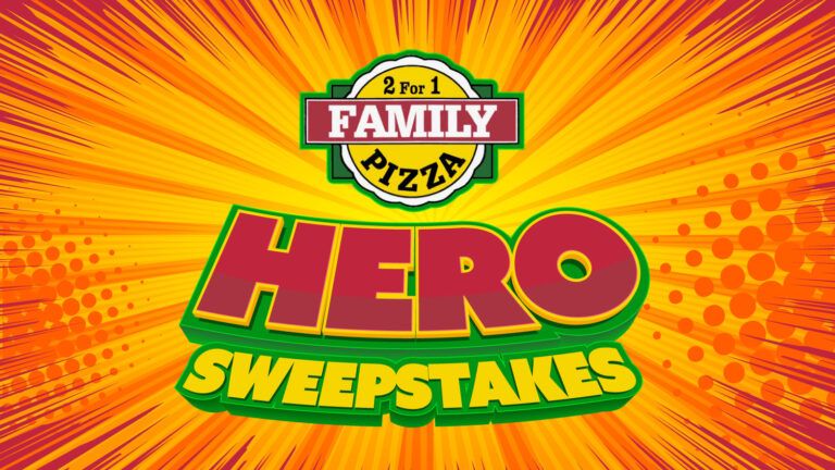 2 for 1 Family Pizza Hero Sweepstakes